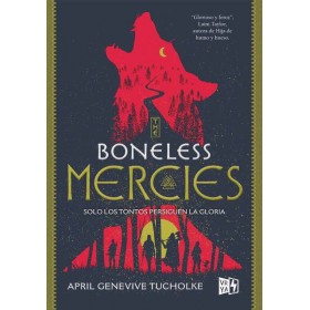 The Bonless Mercies